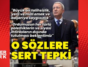 Bakan Akar’dan o sözlere tepki!