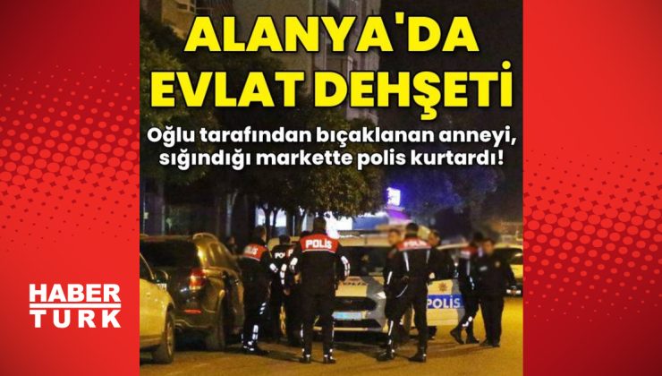 Oğlu tarafından bıçaklanan anneyi, sığındığı markette polis kurtardı!