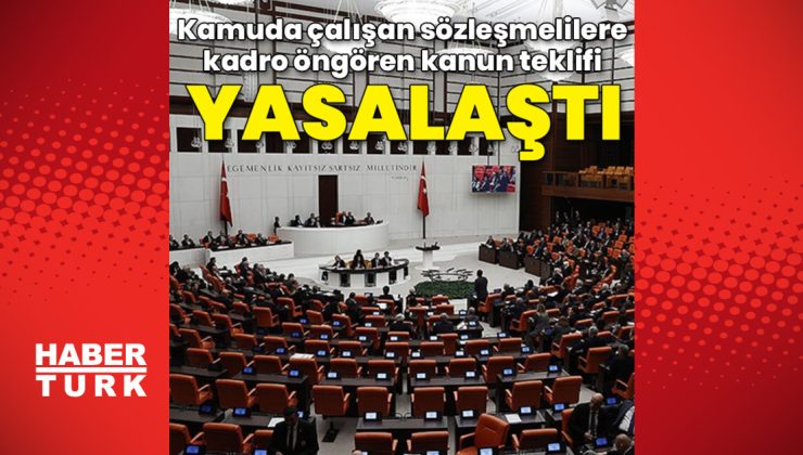 Sözleşmeli teklifi yasalaştı