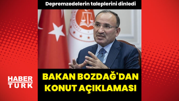 Bakan Bozdağ’dan konut açıklaması