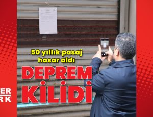 Şanlıurfa’da 50 yıllık Kapaklı Pasajı’na deprem mührü…