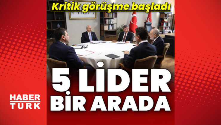 5 lider bir araya geldi! Kritik görüşme