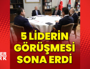 5 liderin görüşmesi sona erdi