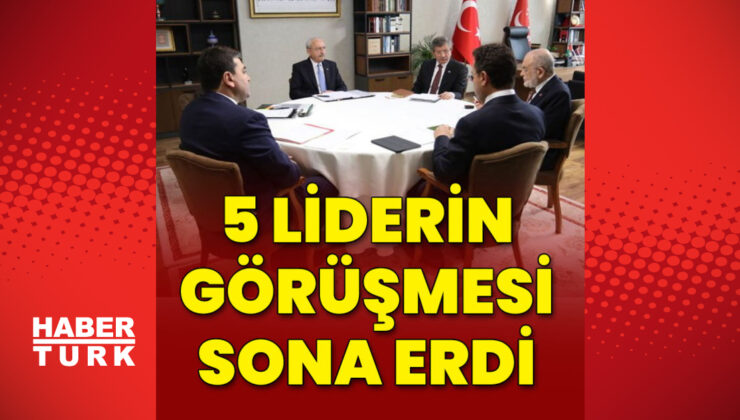 5 liderin görüşmesi sona erdi