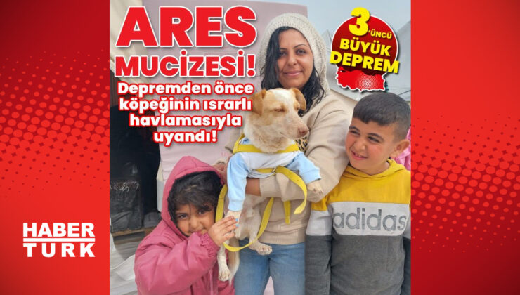 Depremden önce köpeğinin ısrarlı havlamasıyla uyandı!