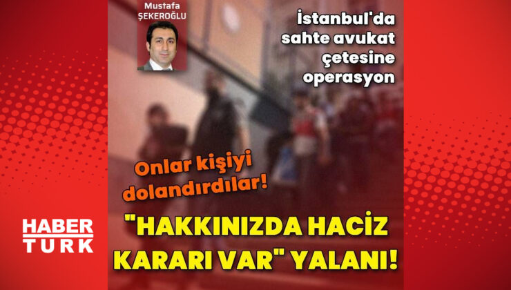 Dikkat! Sahte avukatların “Hakkınızda haciz kararı var” yalanı!