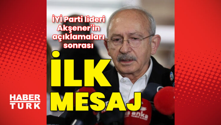 Kılıçdaroğlu’ndan ilk açıklama