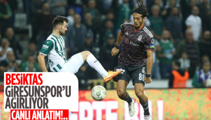 Beşiktaş – Giresunspor – CANLI SKOR