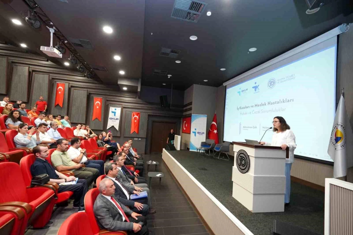 Yalova’da İş Kazaları ve Meslek Hastalıklarının Hukuki ve Cezai Sorumlulukları Toplantısı Düzenlendi